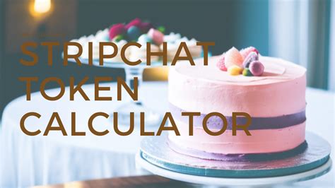 Stripchat Token Value Conversion 